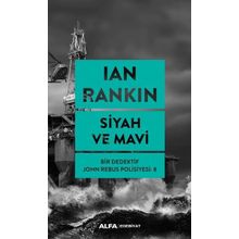Siyah ve Mavi - Bir Dedektif John Rebus Polisiyesi 8