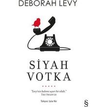 Siyah Votka - Deborah Levy