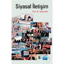 SIYASAL İLETIŞIM - AYSEL AZIZ (ISBN:9786051334813)