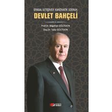 Siyasal İletişimde Karizmatik Liderlik: Devlet Bahçeli - Bilgehan Gültekin