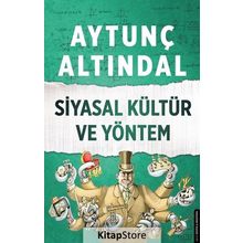 Siyasal Kültür Ve Yöntem - Aytunç Altındal