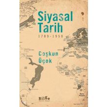 Siyasal Tarih 1789-1950 Bilge Kültür Sanat Yayınları