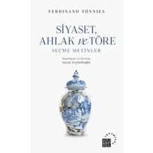 Siyaset Ahlak ve Töre Seçme Metinler Küre Yayınları