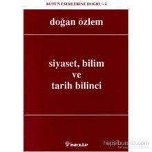 SIYASET BILIM VE TARIH BILINCI - DOĞAN ÖZLEM
