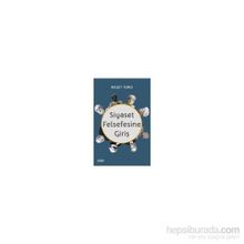 SIYASET FELSEFESINE GİRİŞ - NEŞET TOKU