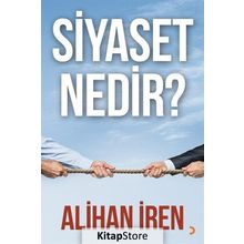 Siyaset Nedir? - Alihan İren