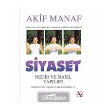 Siyaset Nedir Ve Nasıl Yapılır? - Akif Manaf