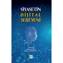 Siyasetin Dijital Serüveni - Süleyman Ekici