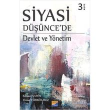 Siyasi Düşünce'de Devlet ve Yönetim - Köksal Şahin