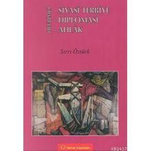 SIYASI TERBIYE - DEVRIMCI DIPLOMASI - KOMÜNİST AHLÂK - SIRRI ÖZTÜRK