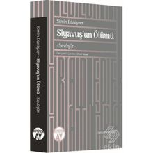 Siyavuş'un Ölümü / Simin Danişver / Büyüyenay Yayıncılık