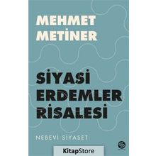 Siyayi Erdemler Risalesi - Mehmet Metiner