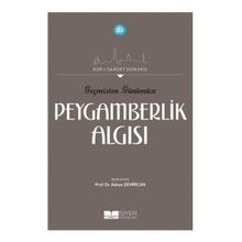 Siyer Yayınları - Geçmişten Günümüze Peygamberlik Algısı