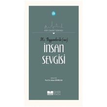 Siyer Yayınları - Hz. Peygamber'de (SAS) İnsan Sevgisi