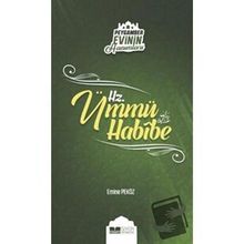 Siyer Yayınları - Peygamber Evinin Hanımları - Hz. Ümmü Habibe