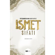 Siyer Yayınları - Peygamberlerin Vasıfları ve İsmet Sıfatı