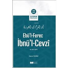 Siyerin Öncüleri 22 Harun Yılmaz Ebü'l Ferec İbnü'l Cevzi