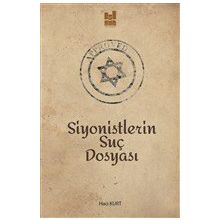 Siyonistlerin Suç Dosyası - Hacı Kurt