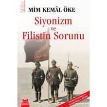 Siyonizm ve Filistin Sorunu - Mim Kemal Öke