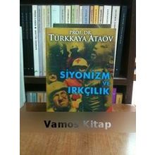 Siyonizm Ve Irkçılık - Prof. Dr. Türkkaya Ataöv