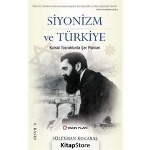 Siyonizm Ve Türkiye - Süleyman Kocabaş
