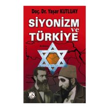 SIYONIZM VE TÜRKİYE - YAŞAR KUTLUAY