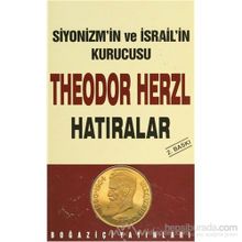 SIYONIZM´IN KURUCUSU THEODOR HERZL - HATIRALAR - GENEL
