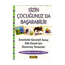 SIZIN ÇOCUĞUNUZ DA BAŞARABİLİR - JEAN ROBB, HILARY LETTS