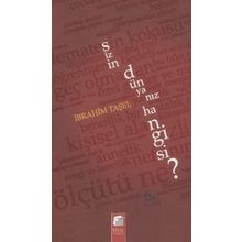 SIZIN DÜNYANIZ HANGISI (CILTLI) - İBRAHIM TAŞEL