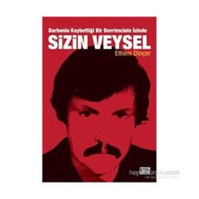 Sizin Veysel - Ethem Dinçer