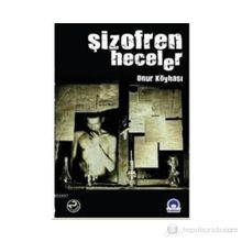 ŞİZOFREN HECELER - ONUR KÖYBAŞI