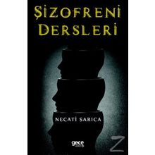 Şizofreni Dersleri - Necati Sarıca