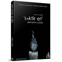 S*KTIR ET DEMENIN YOLLARI - JOHN C. PARKIN