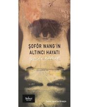 Şoför Wang’in Altıncı Hayatı - Susan Barker