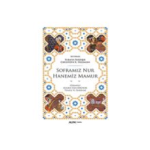 Soframız Nur Hanemiz Mamur - suraiye faroqhi Christoph K. Neumann