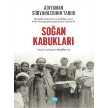 Soğan Kabukları Adıyaman Süryanilerinin Tarihi Kolektif