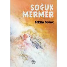 Soğuk Mermer - Berna Olgaç