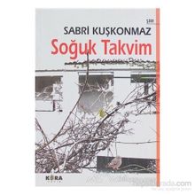 SOĞUK TAKVIM - SABRI KUŞKONMAZ