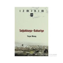 SOĞUKKUYU - BAHARIYE İZMİRİM - 39 - YAŞAR AKSOY