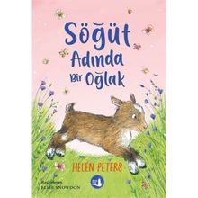 Söğüt Adında Bir Oğlak - Helen Peters - Büyülü Fener Yayınları