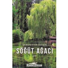 Söğüt Ağacı - Şerafettin Özışık