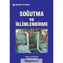 SOĞUTMA VE İKLİMLENDİRME - FAHRETTIN KÜÇÜKŞAHİN