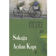 Sokağa Açılan Kapı - Ahmed Günbay Yıldız