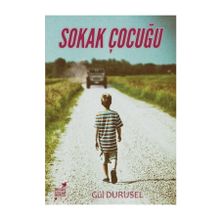 Sokak Çocuğu - Gül Durusel