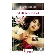 SOKAK KIZI - PANAIT ISTRATI