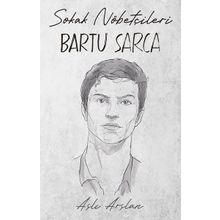 Sokak Nöbetçileri Bartu Sarca İndigo Kitap