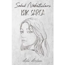 Sokak Nöbetçileri Işık Sarca İndigo Kitap