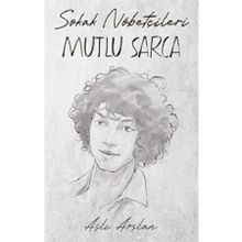 Sokak Nöbetçileri Mutlu Sarca İndigo Kitap