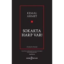 Sokakta Harp Var! - Kemal Ahmet