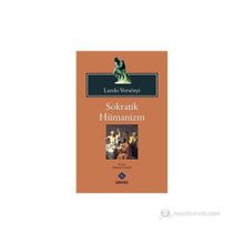 SOKRATIK HÜMANİZM - LAZSLO VERSENYI